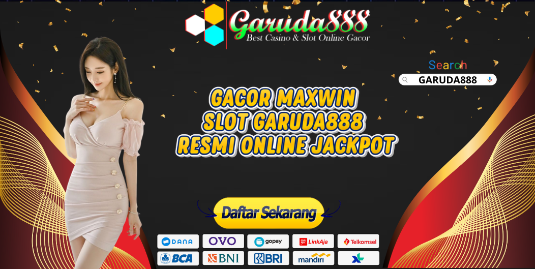 GACOR MAXWIN SLOT GARUDA888 RESMI ONLINE JACKPOT